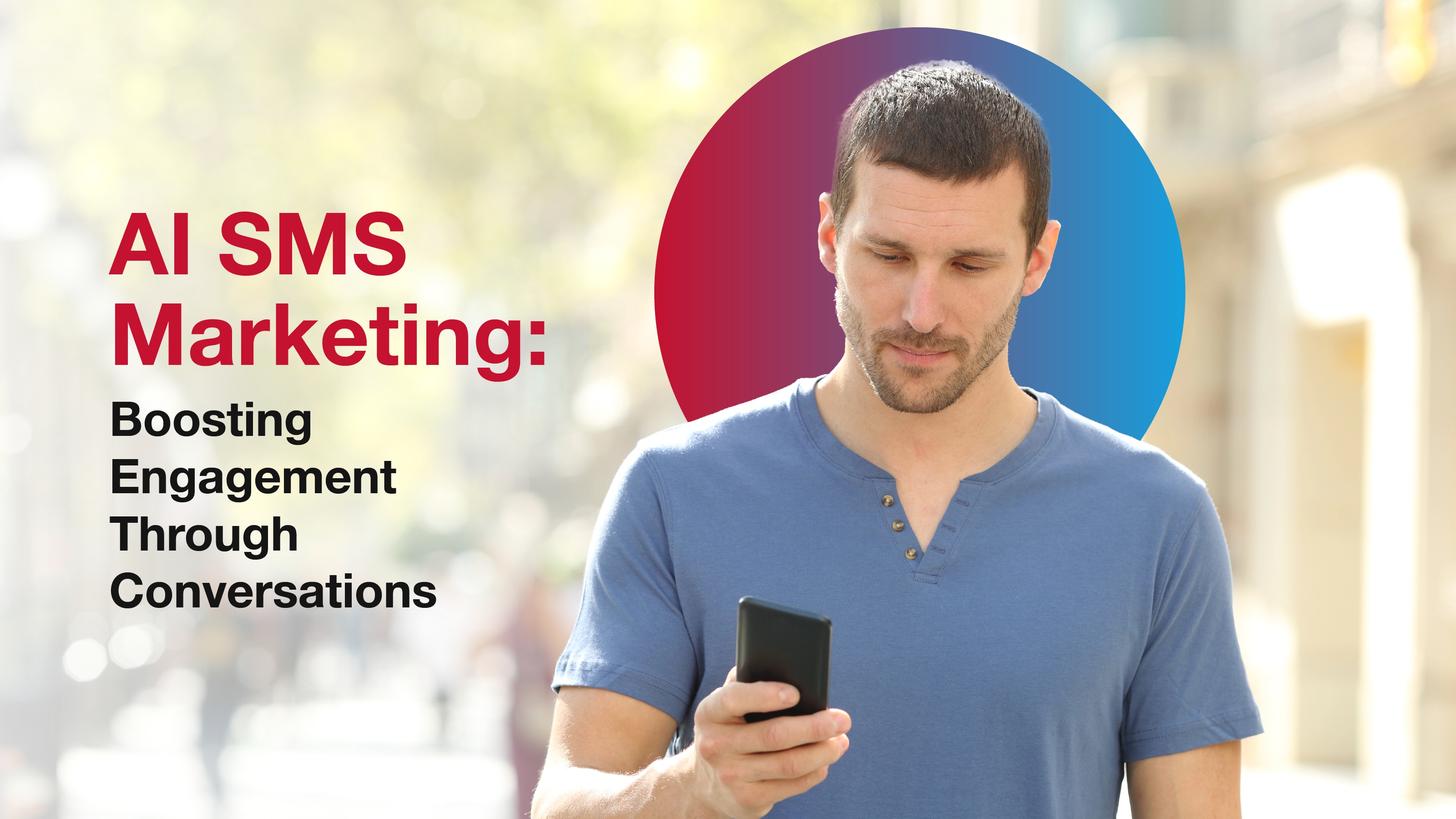 The title of the post: “AI SMS Marketing: Boosting Engagement Through Conversations”