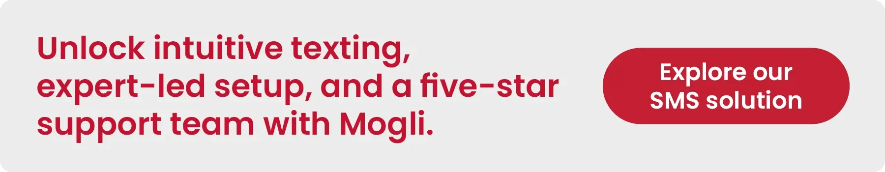 Alt text: Unlock intuitive texting, expert-led setup, and a five-star support team with Mogli. Explore our Salesforce SMS solution.