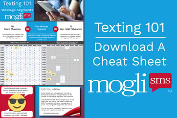 MOGLI CHEAT SHEET - Texting 101 Message Segments