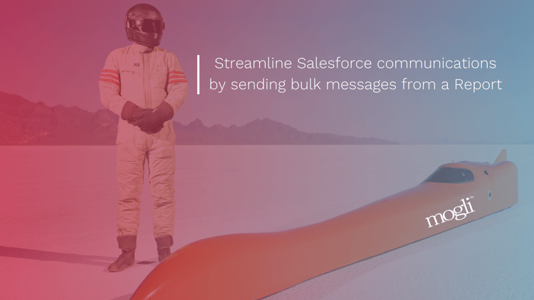 banner Streamline Salesforce communications by sending messages from a Report