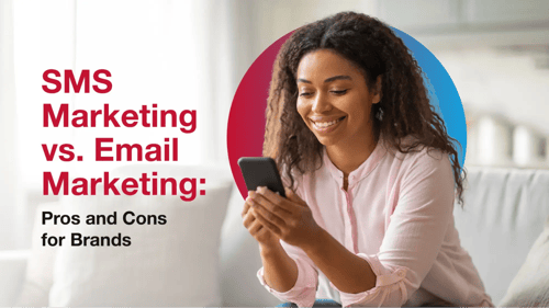 The title of the article: SMS Marketing vs. Email Marketing: Pros and Cons for Brands