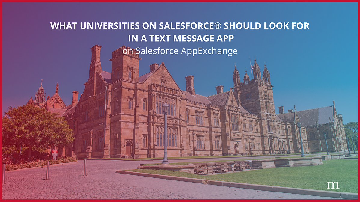 What Higher Ed on Salesforce should look for in a text message app