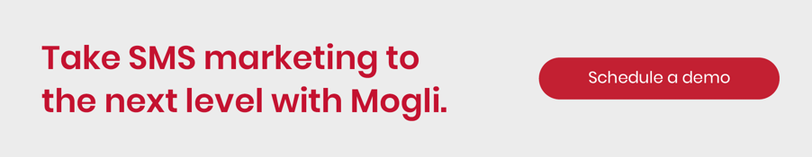 Click this image to learn more about Mogli, our top recommendation for SMS marketing tools.