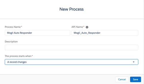 Creating a New Process in Process Builder to set up auto-responder