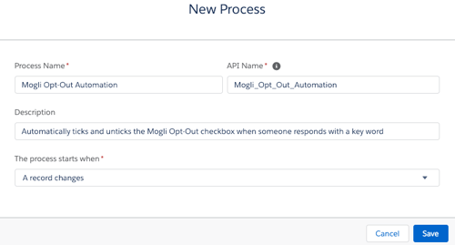 New Process page in Process Builder for Opt-out automation