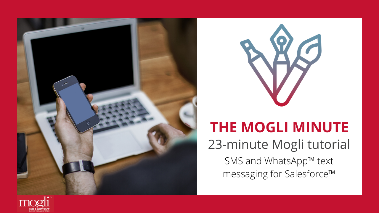 video thumbnail for 23-minute mogli text messaging in salesforce tutorial