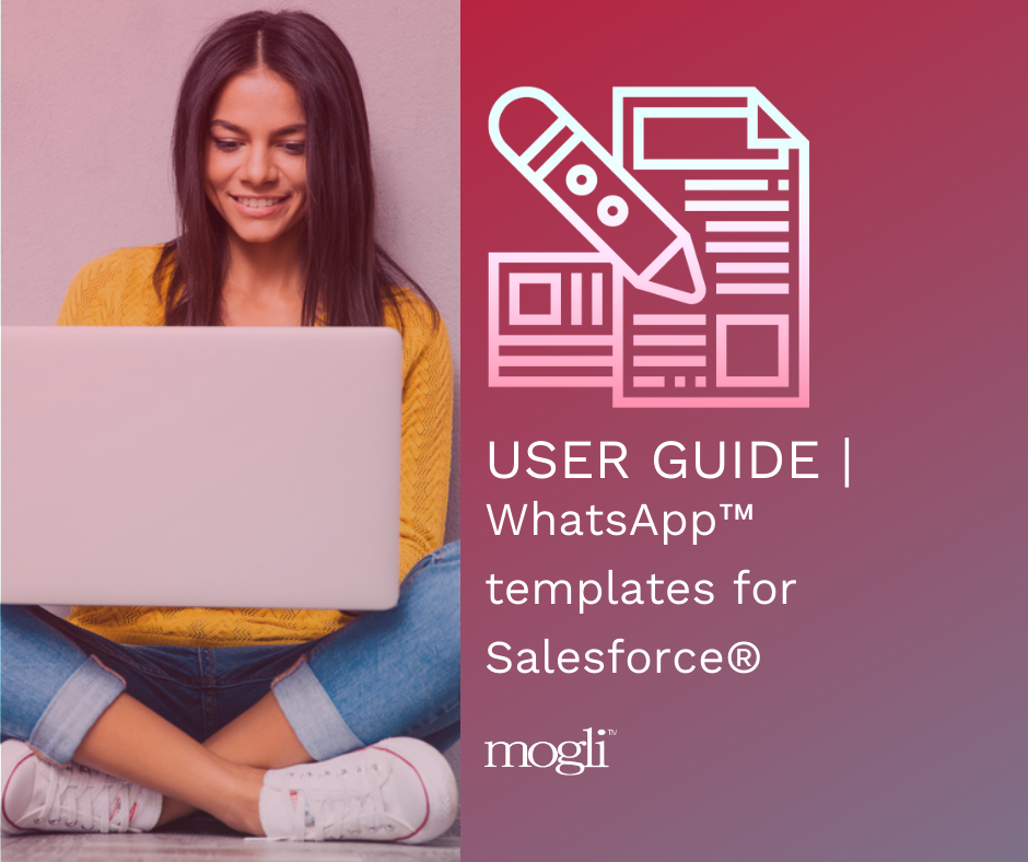 user guide | whatsapp templates for salesforce title with mogli logo, red to blue gradient and image of a young woman at her laptop computer